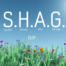 DJP's S.H.A.G. Soulful House And Garage live Radio show on http://PressureRadio.com Podcast artwork