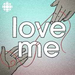 Love Me Podcast artwork