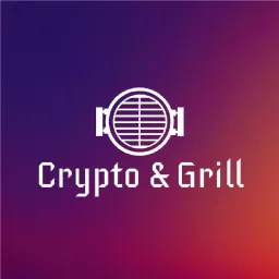Crypto & Grill Podcast artwork