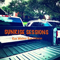 Sunrise Sessions: Run Walker Run Fitness