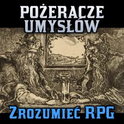 Pożeracze Umysłów Podcast artwork