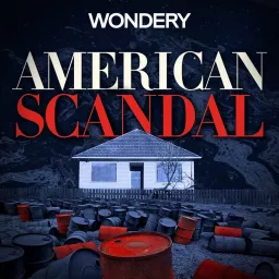 American Scandal Podcast artwork