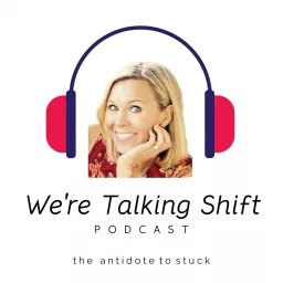 We're Talking Shift Podcast artwork