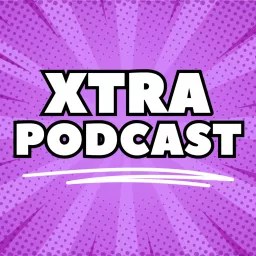 Xtra Podcast artwork