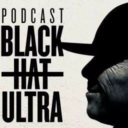 Black Hat Ultra Podcast artwork