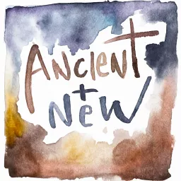 Ancient & New