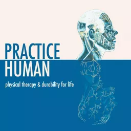 Practice Human Podcast artwork