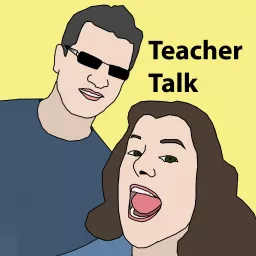 Teacher Talk Podcast artwork