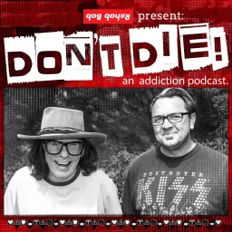 Bob Forrest's Don't Die Podcast artwork
