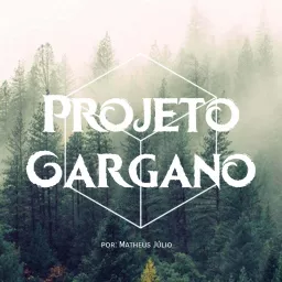 Projeto Gargano Podcast artwork