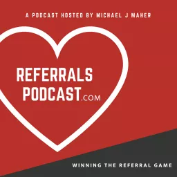 REFERRALS PODCAST artwork