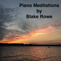 Piano Meditations Podcast