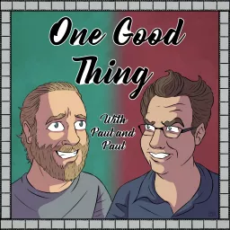 One Good Thing Podcast artwork