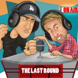 The Last Round Boxing Podcast artwork