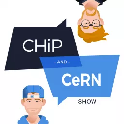 Chip and Cern Show Podcast artwork