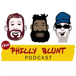 The Philly Blunt: The Podcast That Celebrates Philly artwork