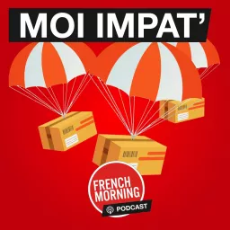 Moi Impat, paroles d'ex-expats Podcast artwork
