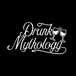 Drunk Mythology