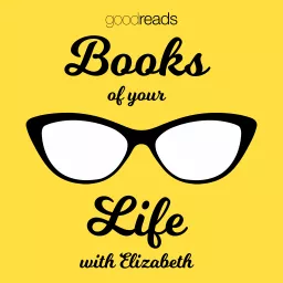 Books Of Your Life With Elizabeth Podcast artwork