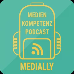 Medially – der Medienkompetenzpodcast artwork