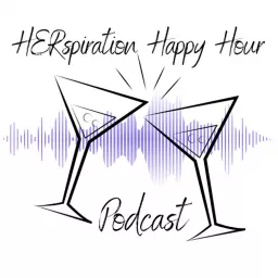 Herspiration Happy Hour Podcast artwork