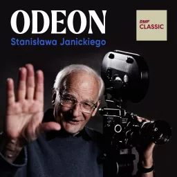 Odeon Stanisława Janickiego w RMF Classic