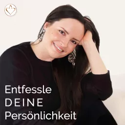 Entfessle Deine Persönlichkeit Podcast artwork