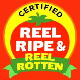 Reel Ripe & Reel Rotten Podcast artwork