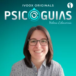 PsicoGuías por Helena Echeverría Podcast artwork
