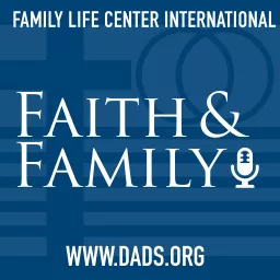 Faith & Family Bible Podcast with Steve Wood