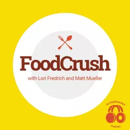FoodCrush Podcast artwork