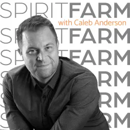 Spirit Farm Podcast artwork