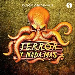 Terror y Nada Más (Ficción sonora - Audiolibros)