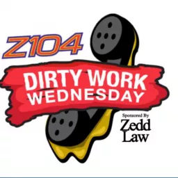 Dirty Work Wednesday Podcast artwork