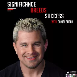 Significance Breeds Success Podcast artwork