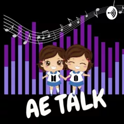 AE Talk - BTS, Kpop, Music, Everything! Podcast artwork