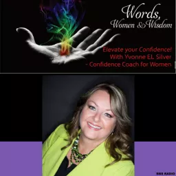 Words Women and Wisdom Show with Yvonne Silver Podcast artwork