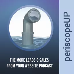 Getting More Leads & Sales From Your Website Podcast artwork