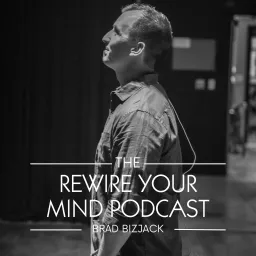 The Rewire Your Mind Podcast artwork