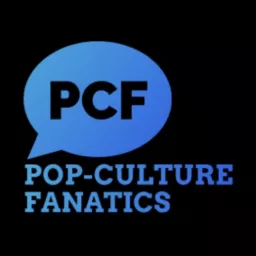 Pop-Culture Fanatics Podcast artwork