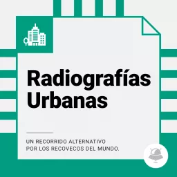 Radiografías Urbanas Podcast artwork