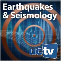 Earthquake and Seismology (Video) Podcast artwork