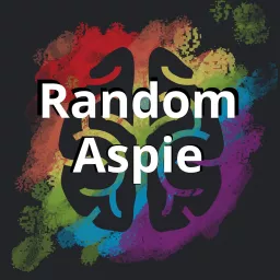 Random Aspie Podcast artwork
