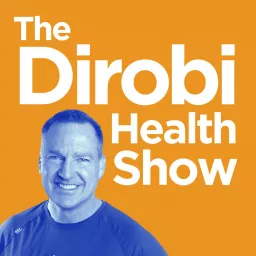The Dirobi Health Show Podcast artwork
