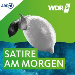 WDR 5 Satire am Morgen