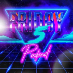 Friday 5 Podcast artwork