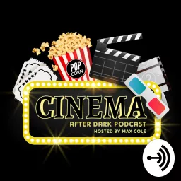 Cinema After Dark Podcast artwork