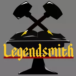 Legendsmith Podcast artwork