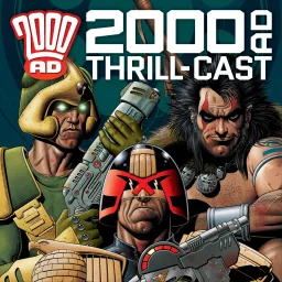 The 2000 AD Thrill-Cast Podcast artwork