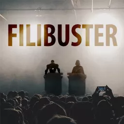 Filibuster Podcast artwork